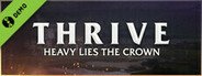 Thrive: Heavy Lies The Crown Demo