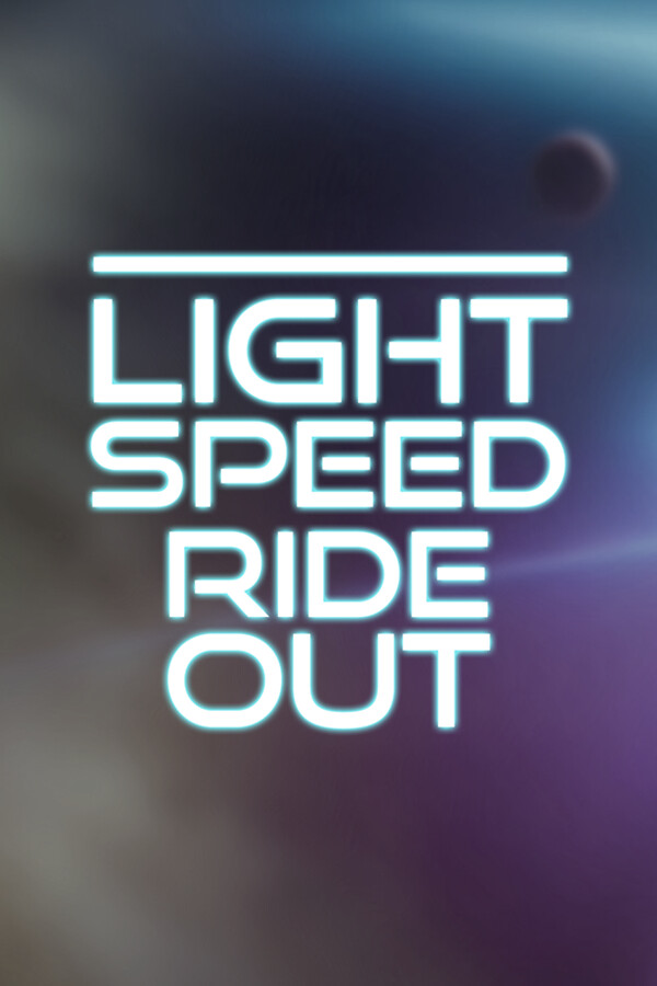 Light Speed Ride Out for steam