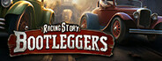 Bootlegger's Racing Story System Requirements