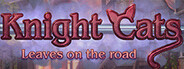Knight Cats: Leaves on the Road
