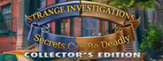 Strange Investigations: Secrets can be Deadly Collector's Edition System Requirements
