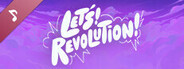 Let's! Revolution! Soundtrack