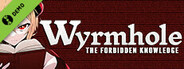 Wyrmhole: The Forbidden Knowledge Demo