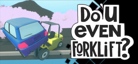 Do You even Forklift? cover art