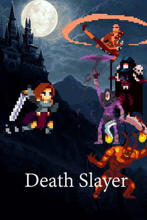 Death Slayer Death Slayer