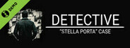 DETECTIVE - Stella Porta case Demo