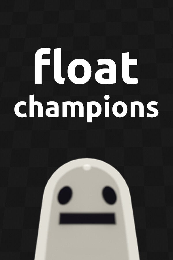 float: champions for steam
