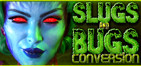 Slugs and Bugs: Conversion cover art