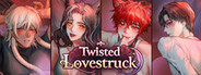 Twisted Lovestruck