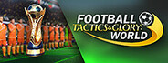 Football, Tactics & Glory: World System Requirements