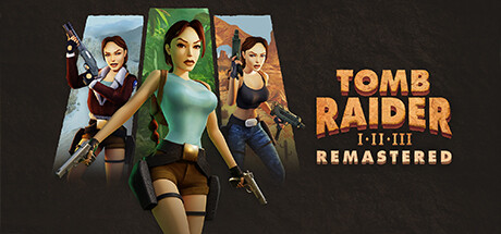 Tomb Raider I-III Remastered Starring Lara Croft cover art