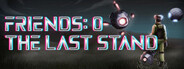 Friends 0: The Last Stand System Requirements