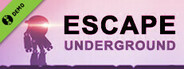 Escape Underground Demo