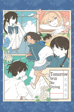 Tomorrow Will Be Dying Prologue