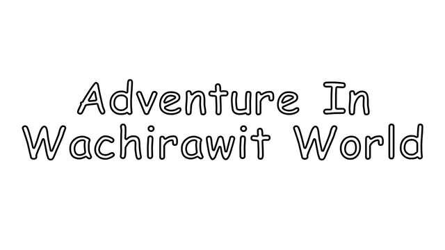 Adventure In Wachirawit World Logo