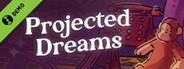 Projected Dreams Demo