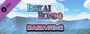 Damage x2 - Isekai Rondo