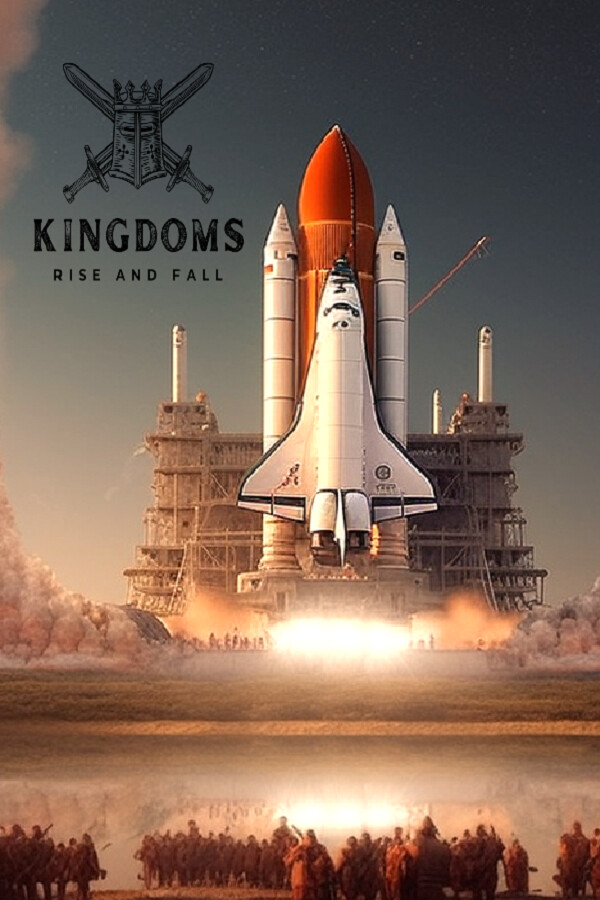 Kingdoms Rise and Fall for steam Kingdoms Rise and Fall for steam