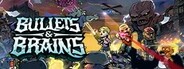 Bullets & Brains System Requirements