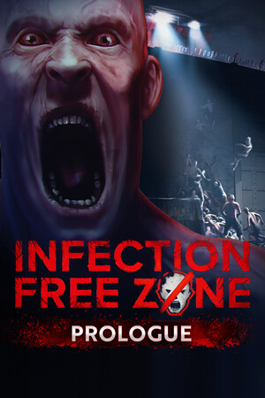 Infection Free Zone – Prologue