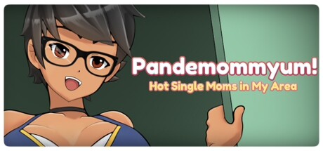Pandemommyum! Hot Single Moms in My Area cover art