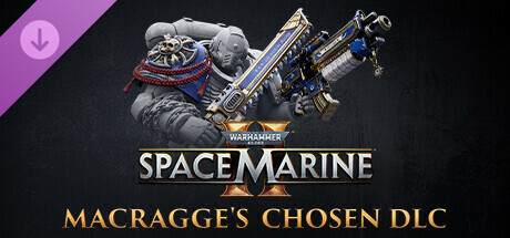 Warhammer 40,000: Space Marine 2 - Macragge’s Chosen cover art