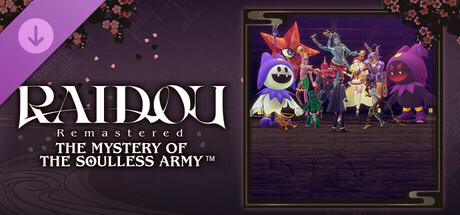 View RAIDOU Remastered: The Mystery of the Soulless Army - Demons of the Aril Rift on IsThereAnyDeal
