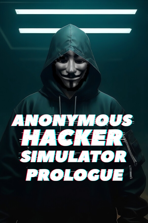 Anonymous Hacker Simulator: Prologue for steam