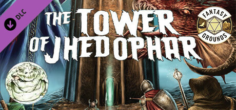 Fantasy Grounds - The Tower of Jhedophar cover art