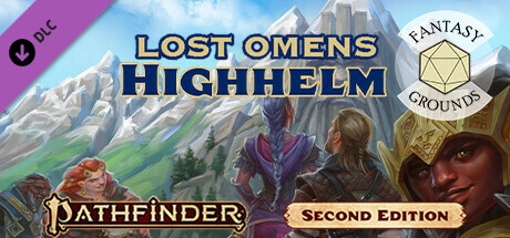 Fantasy Grounds - Pathfinder 2 RPG - Lost Omens: Highhelm cover art