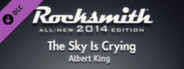 Rocksmith® 2014 - Albert King  - “The Sky Is Crying”