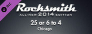Rocksmith® 2014 - Chicago  - “25 Or 6 To 4”