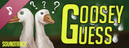 Goosey Guess Soundtrack