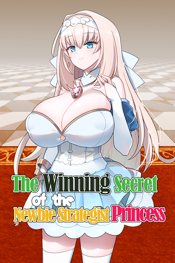 The Winning Secret of the Newbie Strategist Princess for steam