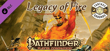 Fantasy Grounds - Pathfinder RPG - Pathfinder Companion Legacy of Fire Players Guide cover art