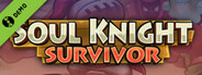 Soulknight Survivor Demo