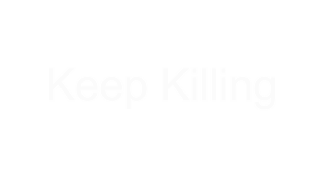 Keep Killing Logo