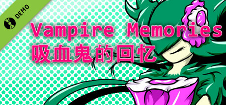 吸血鬼的回忆 - Vampire Memories Demo cover art