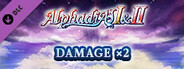 Damage x2 - Alphadia I & II