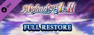 Full Restore - Alphadia I & II