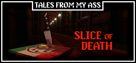 Tales from My Ass: Slice of Death cover art