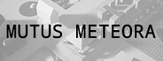 Mutus Meteora System Requirements