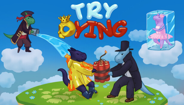 Try Dying