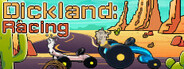 Dickland: Racing