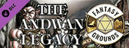 Fantasy Grounds - The Andwan Legacy