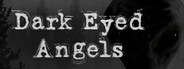 Dark Eyed Angels System Requirements