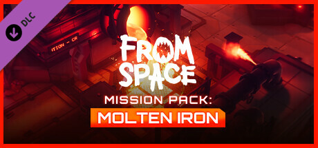 From Space - Mission Pack: Molten Iron cover art