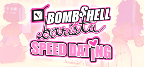 Bombshell Barista: Speed Dating cover art