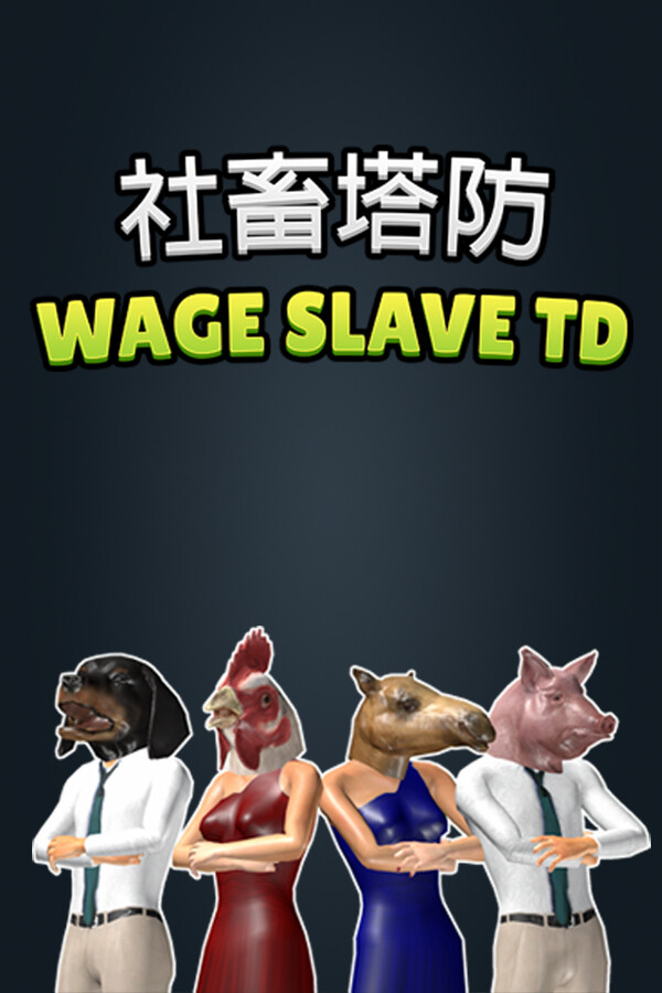 Wage Slave TD for steam