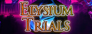 Elysium Trials System Requirements